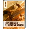 Buch »Handholzarbeiten«, 256 Seiten